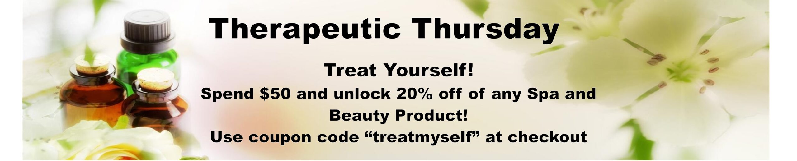 Therapeutic Thursday: 20% off spa & beauty.